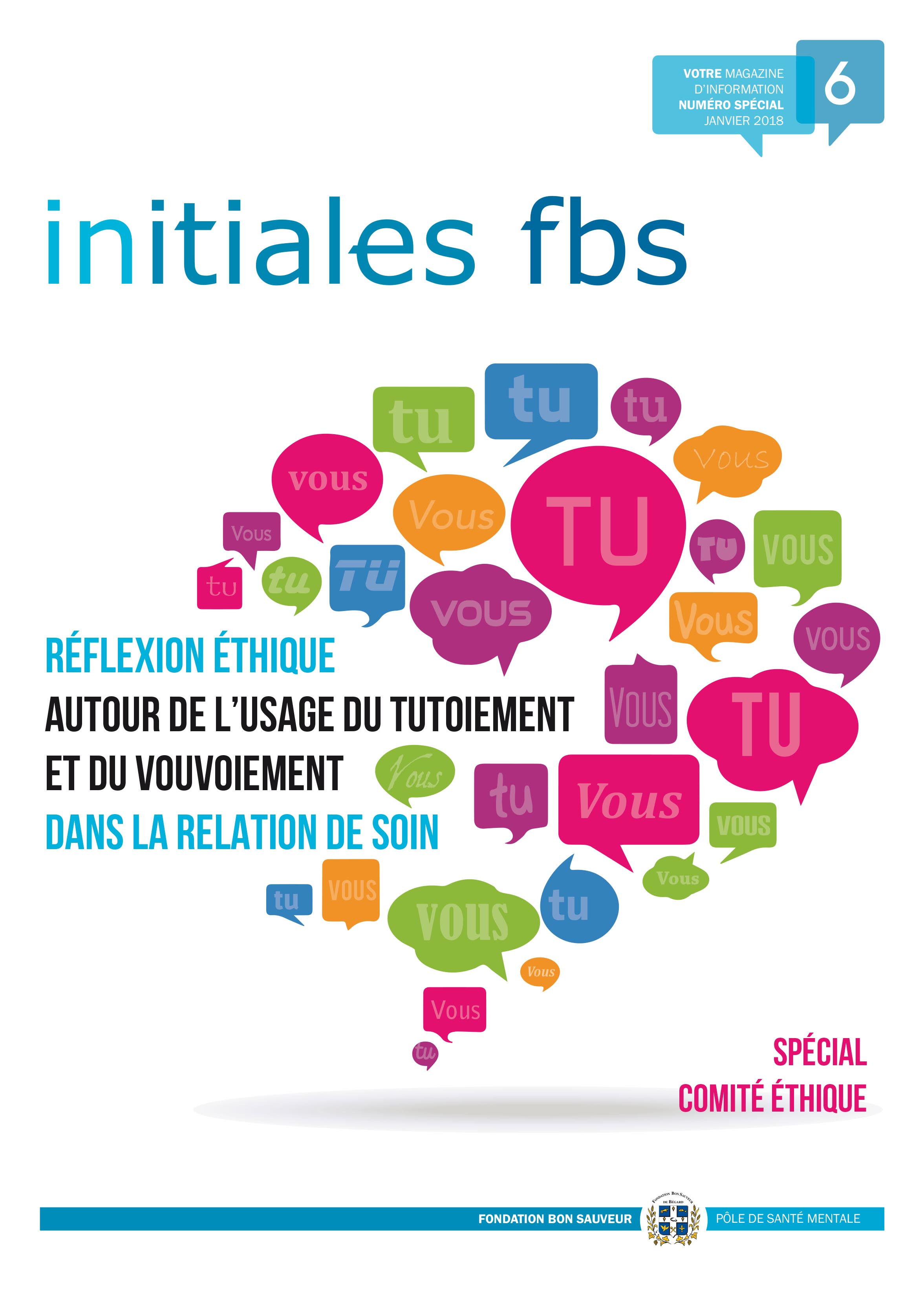 Comite Ethique Reflexion Autour De L Usage Du Tutoiement Et Du Vouvoiement Dans La Relation De Soin Fondation Bon Sauveur